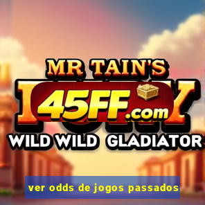 ver odds de jogos passados